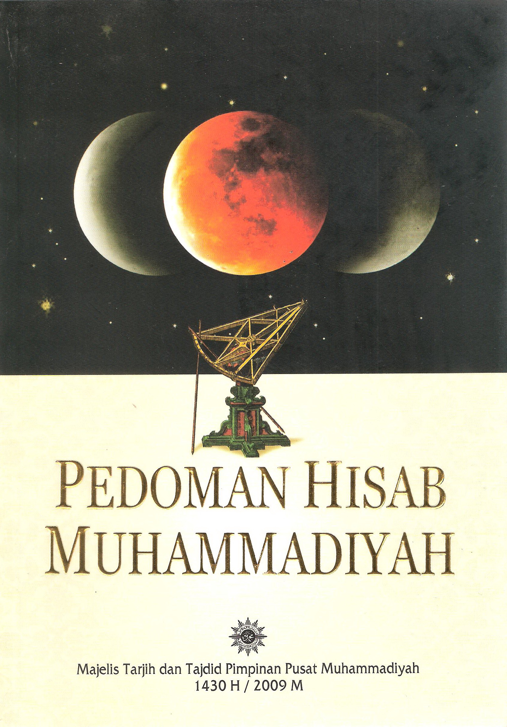 Muhammadiyah Terbelenggu Wujudul Hilal Metode Lama Yang Mematikan